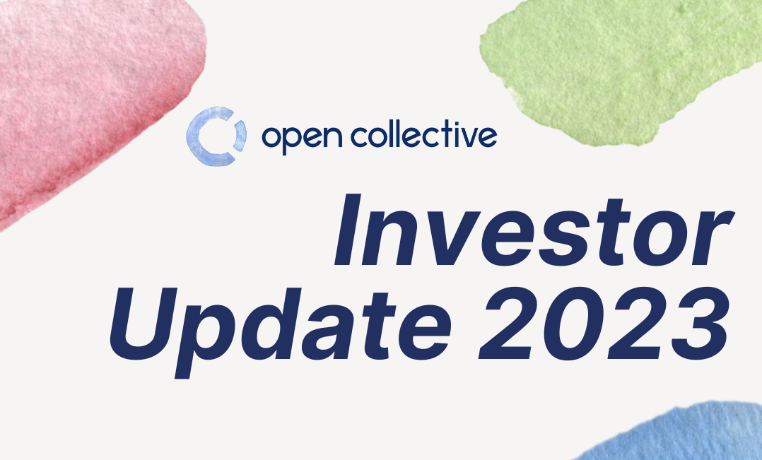 Open Collective Inc - Investor Update 2023