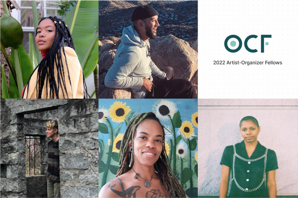 OCF Announces Artist-Organizer Fellows and new hire: Communications Organizer